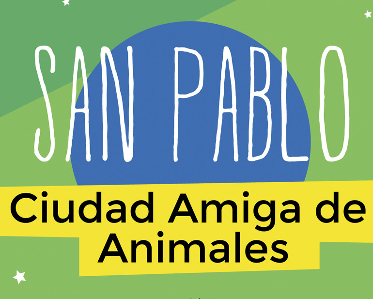 San Pablo, la ciudad amiga de los animales